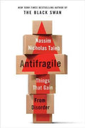ANTIFRAGILE THINGS THAT GAIN FROM DISORDER - MPHOnline.com