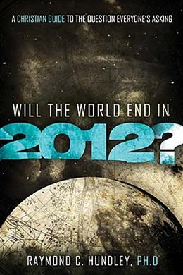 Will The World End In 2012? - MPHOnline.com