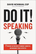 Do It! Speaking : 77 Instant-Action Ideas to Market, Monetize, and Maximize Your Expertise - MPHOnline.com