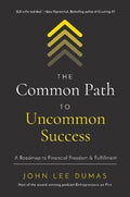 The Common Path To Uncommon Success - MPHOnline.com