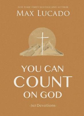 You Can Count on God : 365 Devotions - MPHOnline.com