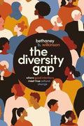 The Diversity Gap : Where Good Intentions Meet True Cultural Change - MPHOnline.com