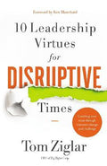 10 Leadership Virtues for Disruptive Times : Coaching Your Team Through Immense Change and Challenge - MPHOnline.com