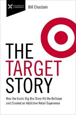 Target Story : How the Iconic Big Box Store Hit the Bullseye and Created an Addictive Retail Experience - MPHOnline.com