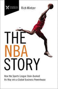 The NBA Story : How the Sports League Slam-Dunked Its Way into a Global Business Powerhouse - MPHOnline.com