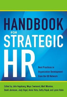 Handbook for Strategic HR : Best Practices in Organization Development from the OD Network - MPHOnline.com