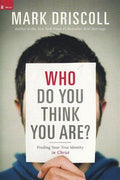 Who Do You Think You Are?: Finding Your True Identity in Christ - MPHOnline.com
