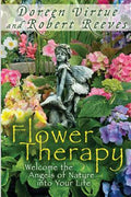 Flower Therapy: Welcome the Angels of Nature into Your Life - MPHOnline.com