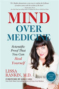 Mind Over Medicine: Scientific Proof That You Can Heal Yourself - MPHOnline.com