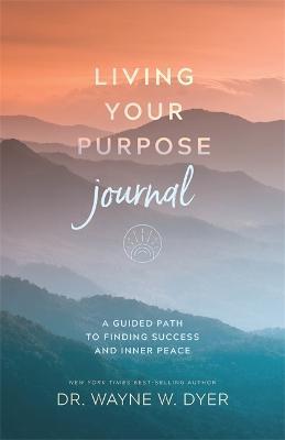 Living Your Purpose Journal - MPHOnline.com