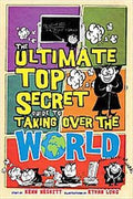 The Ultimate Top Secret Guide to Taking Over the World - MPHOnline.com
