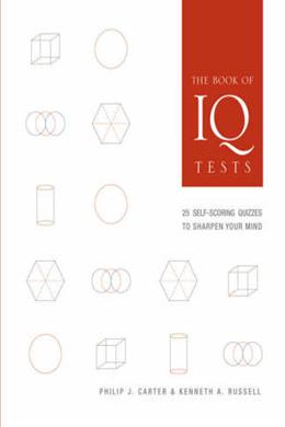 The Book of IQ Tests: 25 Self-Scoring Quizzes to Sharpen Your Mind - MPHOnline.com