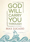 God Will Carry You Through - MPHOnline.com