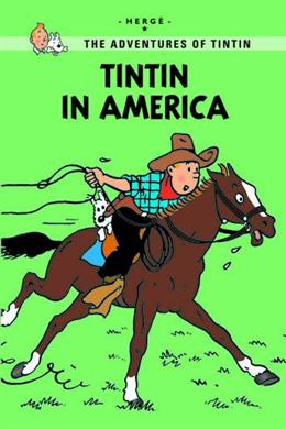 Tintin In America (Tintin Young Readers) - MPHOnline.com