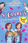 St. Clare's: the Final Years (3 Books in 1) - MPHOnline.com