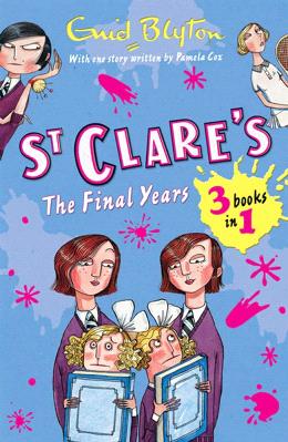 St. Clare's: the Final Years (3 Books in 1) - MPHOnline.com