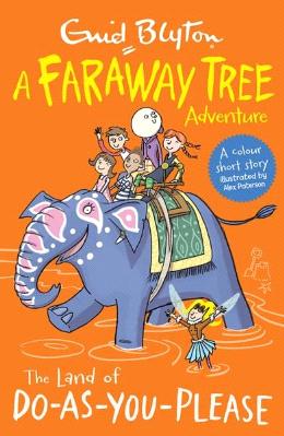 A Faraway Tree Adventure: The Land Of Do-As-You-Please - MPHOnline.com