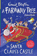 A Faraway Tree Adventure In Santa Clauss Castle - MPHOnline.com