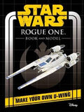 Star Wars Rogue One Book And Model Make Your Own U-Wing - MPHOnline.com