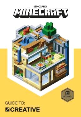 MINECRAFT GUIDE TO CREATIVE: AN OFFICIAL MINECRAFT BOOK FROM - MPHOnline.com