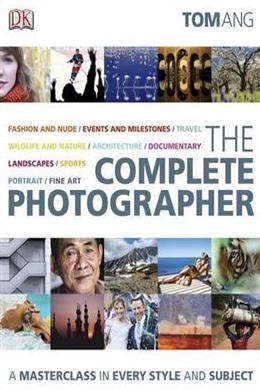 The Complete Photographer - MPHOnline.com
