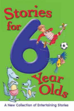 Stories for 6 Year Olds - MPHOnline.com