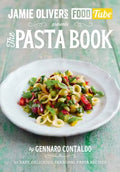 Jamie's Food Tube: The Pasta Book (Jamie Olivers Food Tube 4) - MPHOnline.com