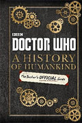 Doctor Who: A History of Humankind: The Doctor's Official Guide - MPHOnline.com