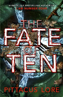 Lorien Legacies Vol l# 6 : The Fate of Ten - MPHOnline.com