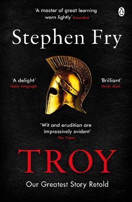 Troy : Our Greatest Story Retold - MPHOnline.com