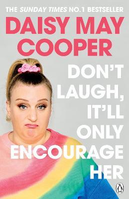 Don't Laugh, It'll Only Encourage Her - MPHOnline.com