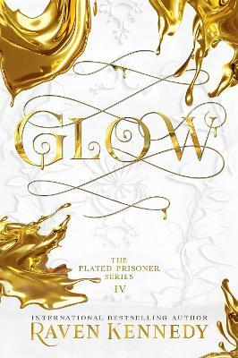 Glow (Plated Prisoner #4) - MPHOnline.com