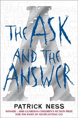 The Ask and the Answer (Chaos Walking Trilogy, Book 2) - MPHOnline.com