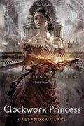 Clockwork Princess (The Internal Devices #3) (UK Edition) - MPHOnline.com