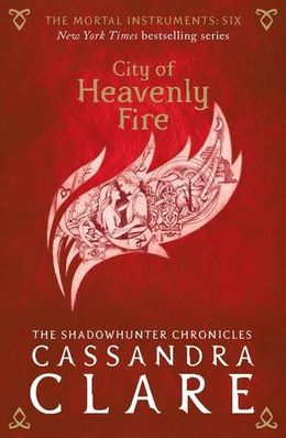 City Of Heavenly Fire (The Mortal Instruments Vol.06) - MPHOnline.com