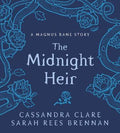 The Midnight Heir: A Magnus Bane Story (Bane Chronicles) - MPHOnline.com