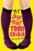 My Big Fat Teen Crisis - MPHOnline.com