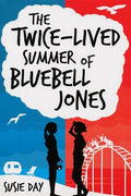 The Twice-Lived Summer of Bluebell Jones - MPHOnline.com