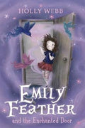Emily Feather and the Enchanted Door (Emily Feather #1) - MPHOnline.com