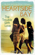 The Trouble With Love (Heartside Bay #2) - MPHOnline.com