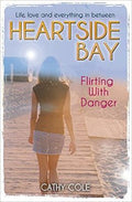 Flirting With Danger (Heartside Bay #10) - MPHOnline.com