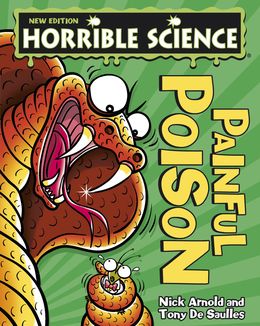 Horrible Science: Painful Poison - MPHOnline.com