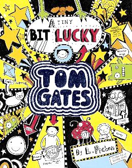 TOM GATES #7 A TINY BIT LUCKY - MPHOnline.com