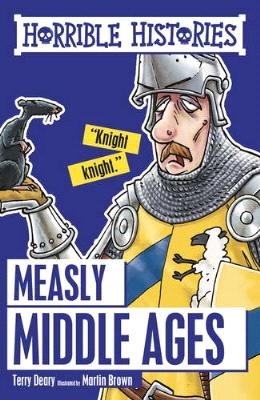 Horrible Histories: Measly Middle Ages - MPHOnline.com