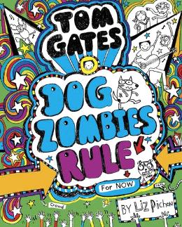 Tom Gates: DogZombies Rule (for Now) - MPHOnline.com