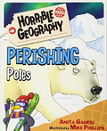 Horrible Geography: Perishing Poles - MPHOnline.com