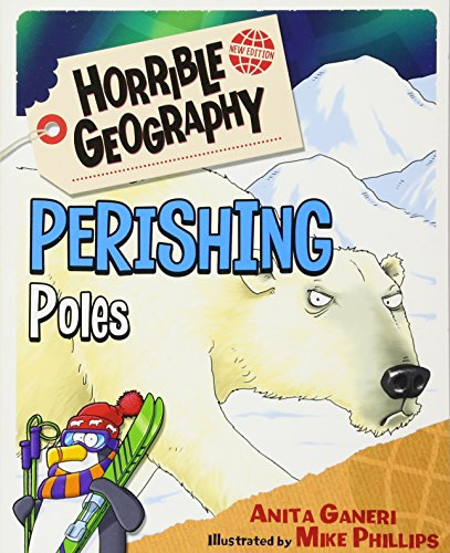 Horrible Geography: Perishing Poles - MPHOnline.com