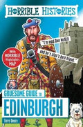 Gruesome Guide to Edinburgh (Horrible Histories) - MPHOnline.com