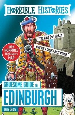 Gruesome Guide to Edinburgh (Horrible Histories) - MPHOnline.com