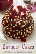 Birthday Cakes: Easy to Make and Spectacular to Look At!(Parragon) - MPHOnline.com